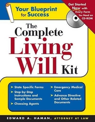 The Complete Living Will Kit