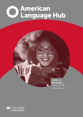 American Language Hub Level 1A Workbook without Key + Access to Audio