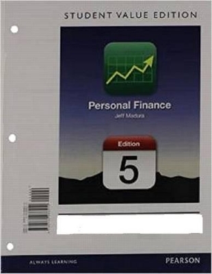 Personal Finance Student Value Edition with MyFinanceLab with Pearson eText Package - Professor Jeff Madura
