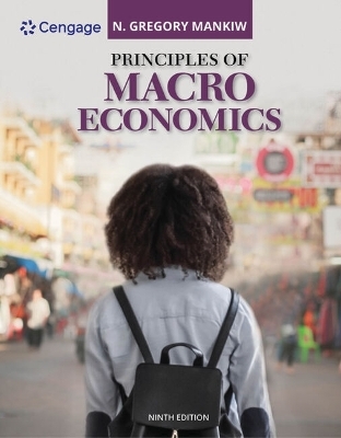 Bundle: Principles of Macroeconomics, 9th + Mindtap, 1 Term Printed Access Card - N Gregory Mankiw