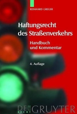 Haftungsrecht des Straßenverkehrs