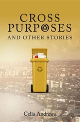 Cross Purposes -  Celia Andrews