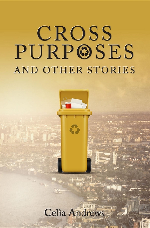 Cross Purposes -  Celia Andrews