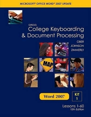 Gregg College Keyboarding & Document Processing Microsoft Office Word 2007 Update