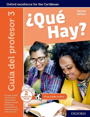 &iquest;Qu&eacute; Hay? Teacher's Guide 3 - Christine Haylett, Jeffrey Britton, Margaret Leacock, Yorley Mendez, Georgia Pinnock