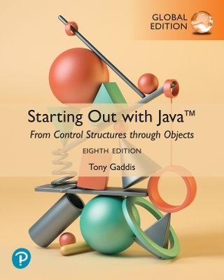 Starting Out with Java: From Control Structures through Objects + MyLab Programming with Pearson eText (Package) - Tony Gaddis
