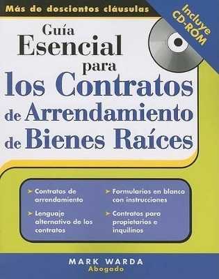 Guia Esencial Para Los Contratos De Arrendamiento De Bienes Raices/How to Negotiate Real Estate Leases