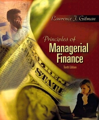 Principles of Managerial Finance + FinanceWorks - Lawrence J. Gitman