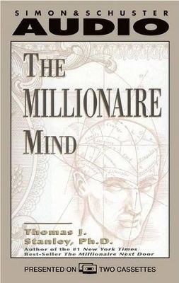 The Millionaire Mind - Thomas J. Stanley, Cotter Smith