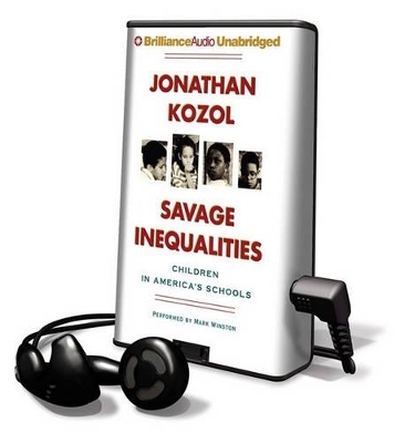 Savage Inequalities - Jonathan Kozol