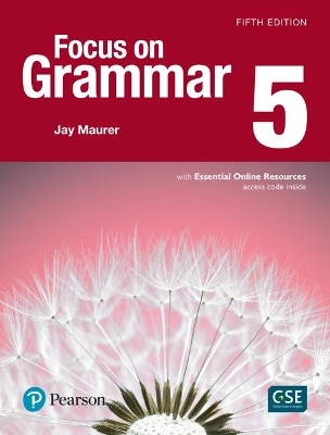 Focus on Grammar 5 Student Book with Essential Online Resources - Jay Maurer
