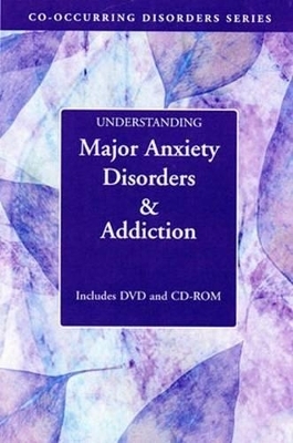 Understanding Major Anxiety Disorders & Addiction