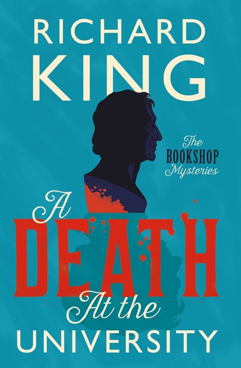 A Death at the University - Richard King