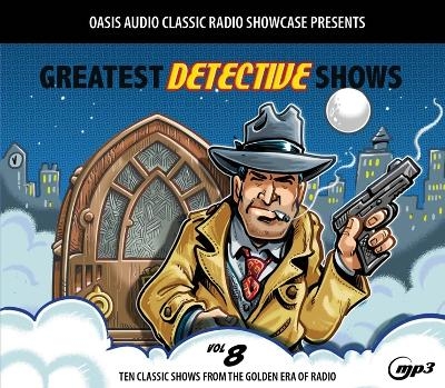 Greatest Detective Shows, Volume 8 -  Various