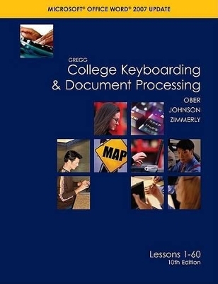 Gregg College Keyboarding and Document Processing - Scot Ober, Jack Johnson, Arlene Zimmerly