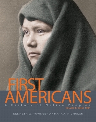 First Americans - Kenneth W. Townsend, Mark A. Nicholas
