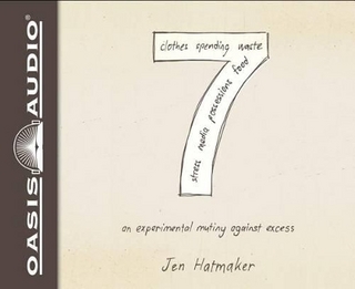 7: An Experimental Mutiny Against Excess