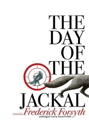 The Day of the Jackal - Frederick Forsyth