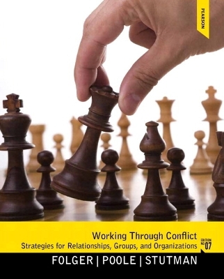 Working through Conflict - Joseph P. Folger, Marshall Scott Poole, Randall K. Stutman