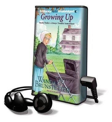 Growing Up - Wanda E Brunstetter