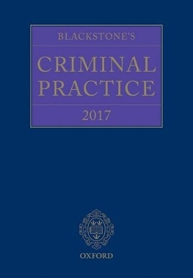 Blackstone's Criminal Practice 2017