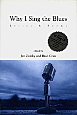Why I Sing the Blues