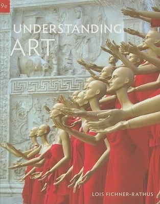 Understanding Art - Lois Fichner-Rathus
