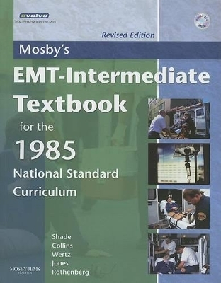 Mosby's EMT-Intermediate Textbook for the 1985 National Standard Curriculum