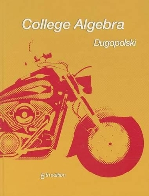 College Algebra plus MyMathLab/MyStatLab Student Access Code Card - Mark Dugopolski
