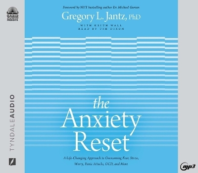 The Anxiety Reset - Gregory L Jantz