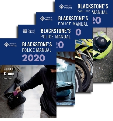 Blackstone's Police Manuals 2020: Four Volume Pack - Paul Connor, David Johnston, Glenn Hutton, Gavin McKinnon, John Watson