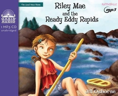 Riley Mae and the Ready Eddy Rapids - Jill Osborne