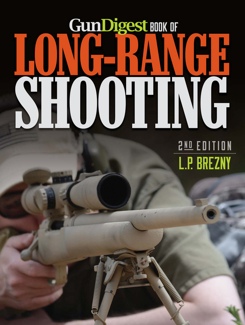 Gun Digest Book of Long-Range Shooting - L.P. Brezny