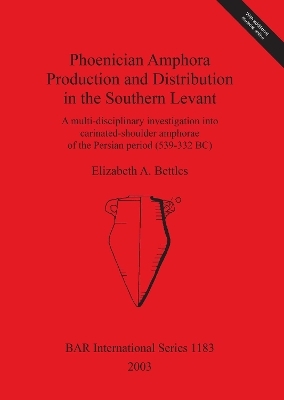 Phoenician Amphora Production and Distribution in the Southern Coastal Levant