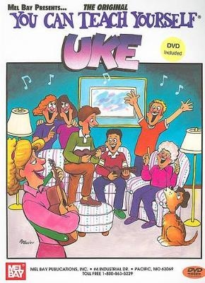 You Can Teach Yourself Uke - William Bay