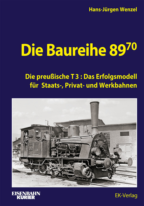 Die Baureihe 89.70 - Hans-Jürgen Wenzel