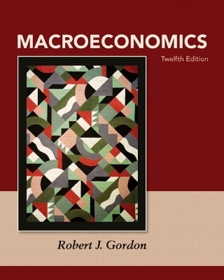 Macroeconomics Plus NEW MyLab Economics with Pearson eText -- Access Card Package