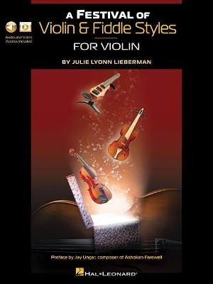 A Festival of Violin & Fiddle Styles for Violin - Julie Lyonn Lieberman