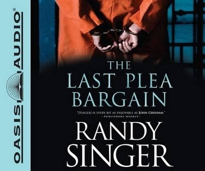 The Last Plea Bargain - Randy Singer