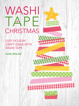 Washi Tape Christmas -  Kami Bigler