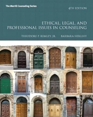 Ethical, Legal, and Professional Issues in Counseling with Access Code - Theodore P Remley  Jr., Barbara P Herlihy