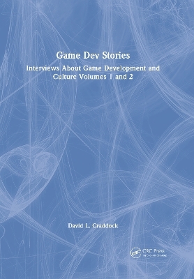 Game Dev Stories - David L. Craddock