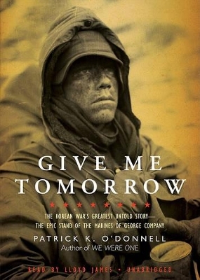 Give Me Tomorrow - Patrick K ODonnell