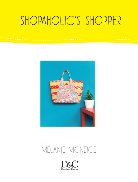 Sew Cute to Carry - Shopaholic's Shopper -  Melanie McNeice