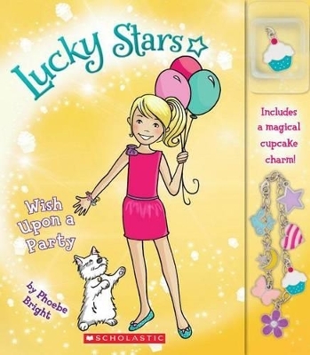 Lucky Stars: Wish Upon a Party - Phoebe Bright