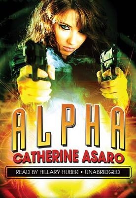 Alpha - Catherine Asaro