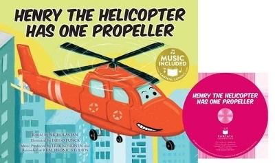 Henry the Helicopter Has One Propeller - Nicholas Ian