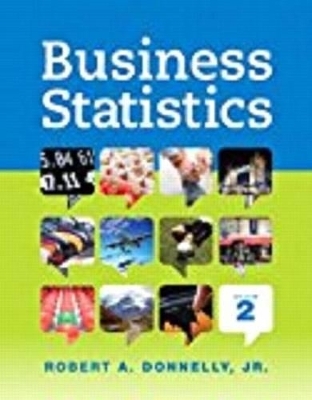 Business Statistics, Student Value Edition; Mylab Statistics for Business Statistics -- Valuepack Access Card; Phstat for Pearson 5x7 Valuepack Access Code Card