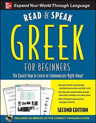 Read and Speak Greek for Beginners with Audio CD, 2nd Edition - Hara Garoufalia-Middle, Howard Middle