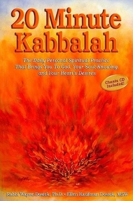 20 Minute Kabbalah - Rabbi Wayne Dosick, Ellen Kaufman Dosick